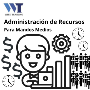 ADMINISTRACIÓN DE RECURSOS  orientada a Mandos Medios 18/12/26