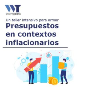 Presupuestos en contextos inflacionarios 07/08/2026