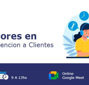 Supervisores de Centros de Atención a Clientes. Técnicas y Herramientas Comunicacionales   19/10/2022