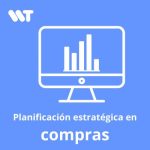 Planificación estratégica en compras